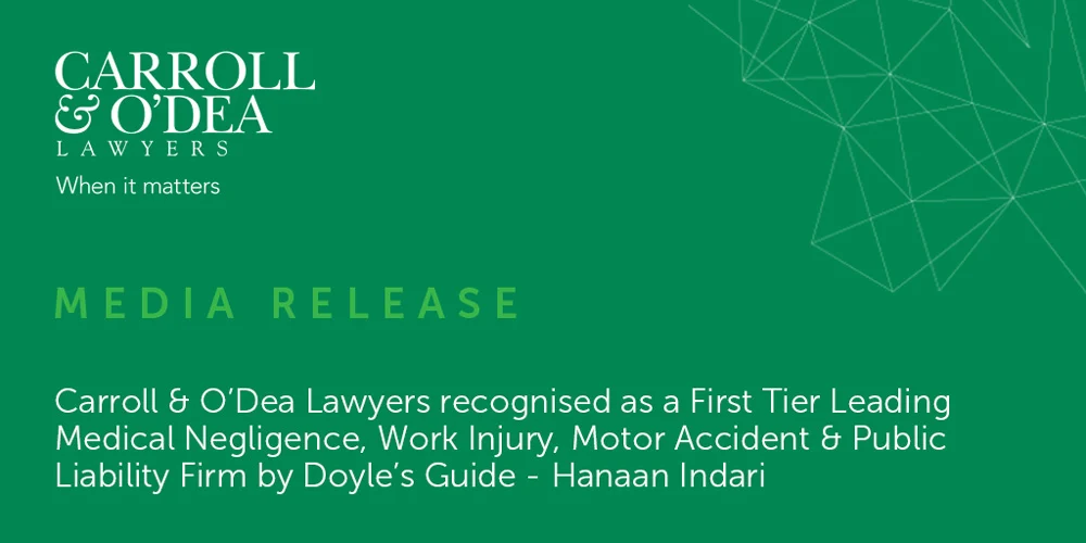 Carroll & O’Dea Lawyers recognised as a First Tier Leading Medical Negligence, Work Injury, Motor Accident & Public Liability Firm by Doyle's Guide