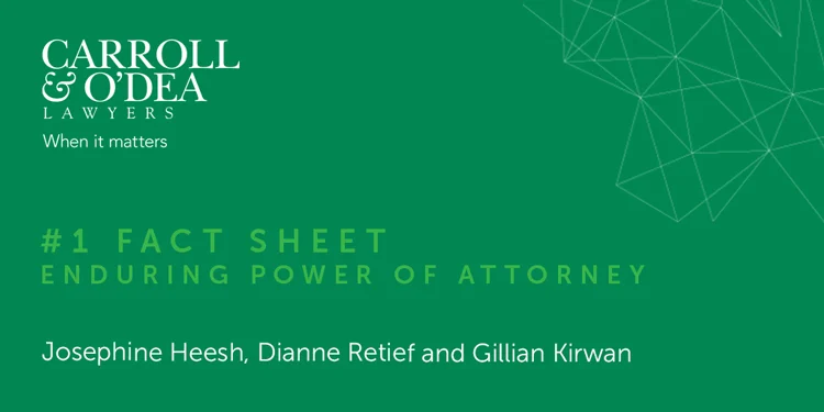 Fact Sheet - Enduring Power of Attorney