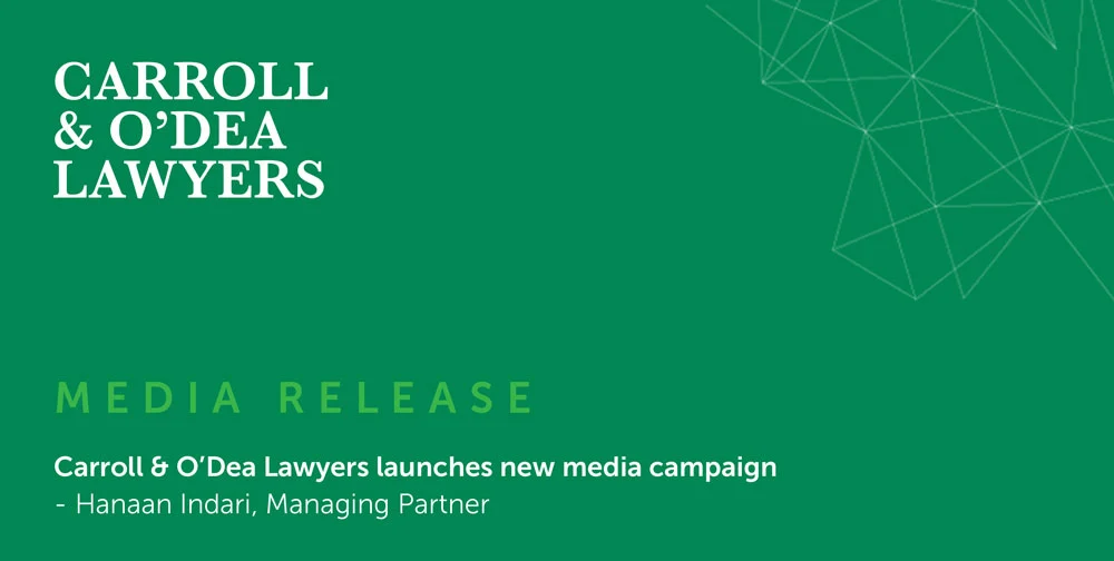 Carroll & O’Dea Lawyers launches new media campaign