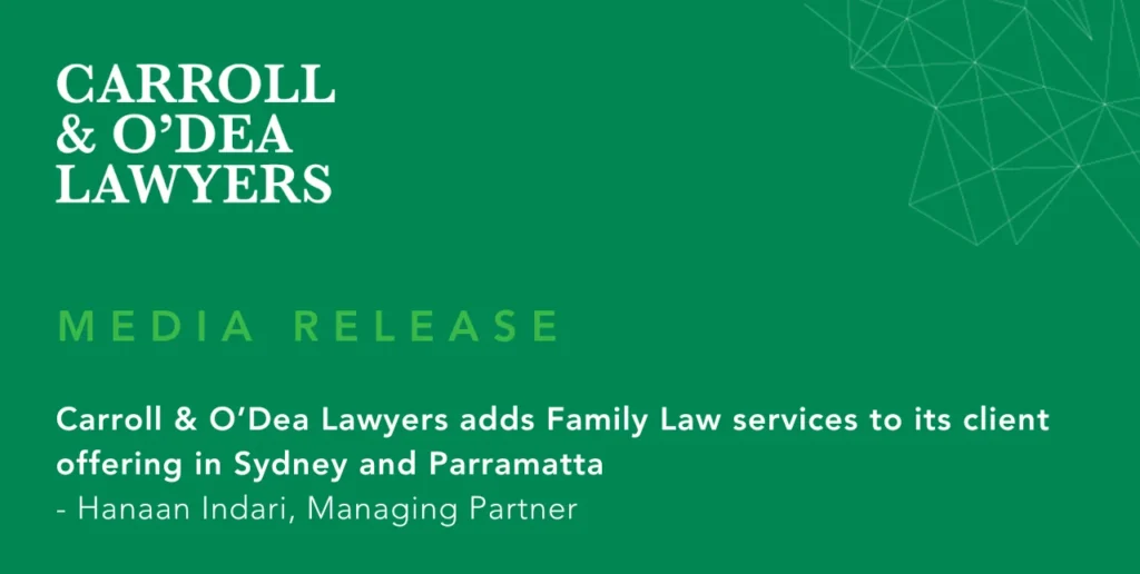 Carroll & O’Dea Lawyers adds Family Law services to its client offering in Sydney and Parramatta