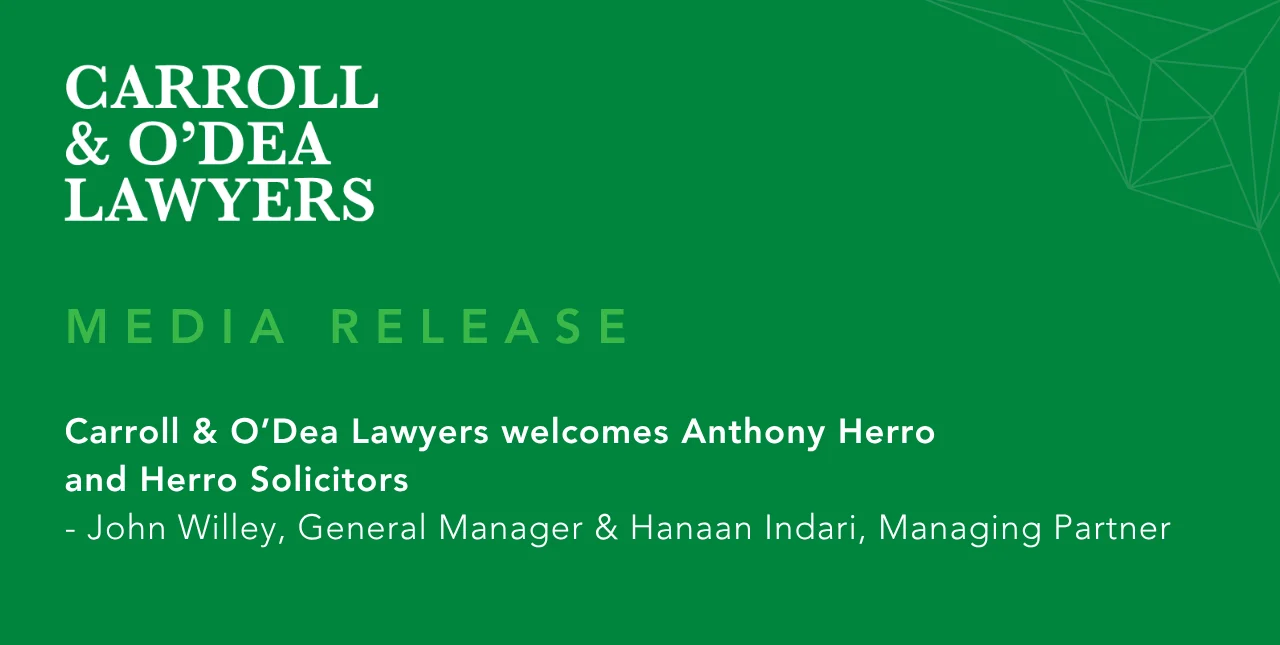 Carroll & O’Dea Lawyers welcomes Anthony Herro and Herro Solicitors